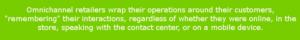 omnichannel retailers remember their customers